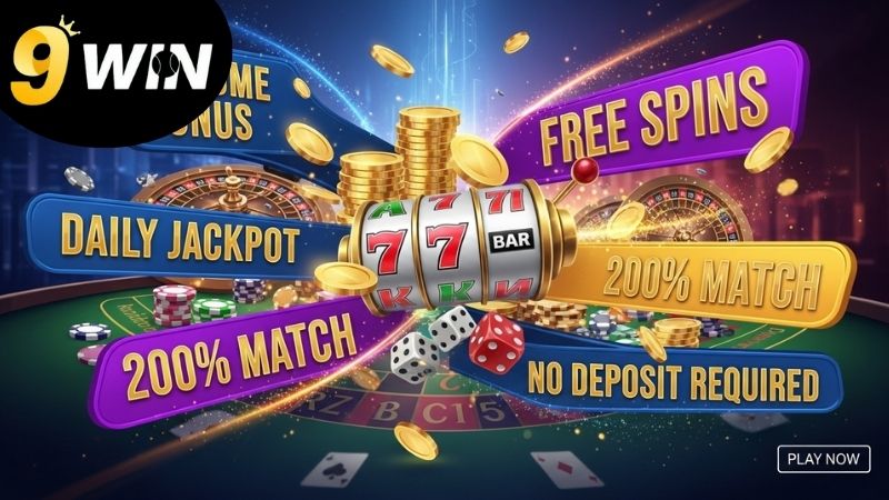 Thưởng nạp lần đầu 9WIN – Ưu đãi cực khủng 2025
